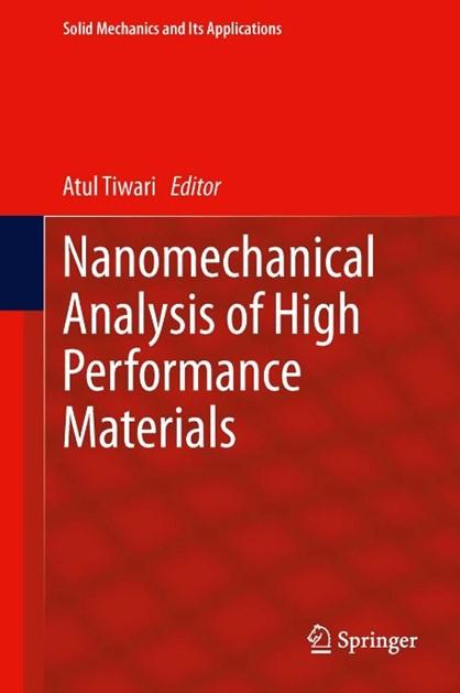 In-Depth Book Chapters on Nanomechanics, Nanoindentation, and Advanced Coatings Micro Materials